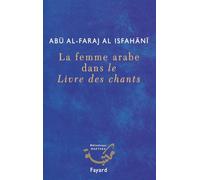 La Femme arabe dans le livre des chants