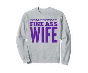 La Femme au Beau Cul de Quelqu'un Dit d'anniversaire drôle Sweatshirt