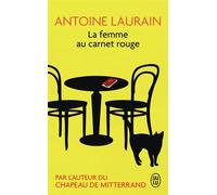 La femme au carnet rouge - Antoine Laurain - J'ai Lu - broché - Roman