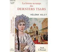 La femme au temps des derniers tsars