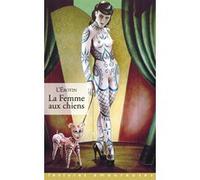 La femme aux chiens L'Erotin (Auteur)