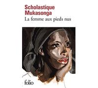Scholastique Mukasonga – La femme aux pieds nus – Roman – Gallimard – Poche