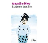La femme brouillon - Amandine Dhée - Gallimard - Poche - Roman