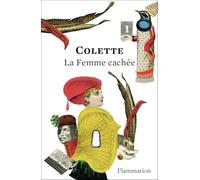Sidonie-Gabrielle Colette – La Femme cachée – Édition anniversaire 150 ans – Broché