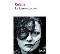 La Femme cachée - recueil de récits - Sidonie-Gabrielle Colette - Flammarion - Livre