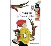 La Femme cachée Sidonie-Gabrielle Colette (Auteur)