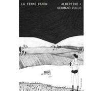 La femme canon Albertine (Auteur), Germano Zullo (Auteur)
