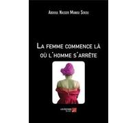 La Femme Commence Là Où L'homme S'arrête