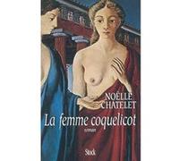 La femme coquelicot Noëlle Châtelet (Auteur)