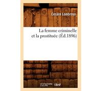 La femme criminelle et la prostituée (Éd.1896)
