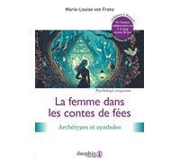 La femme dans les contes de fées Psychologie - Marie-Louise Von Franz - Dauphin Editions Du - broché - Essai