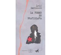 La femme de Bratislava - Leif Davidsen - Gaia - broché - Roman