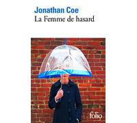 Jonathan Coe – La femme de hasard – Roman – Poche – Gallimard