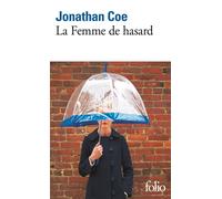Jonathan Coe – La femme de hasard – Roman – Poche – Gallimard
