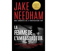La femme de l’ambassadeur: Une enquête de l’inspecteur Tay