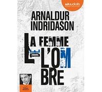 La Femme de l'ombre - Trilogie des ombres, tome 2: Livre audio 1 CD MP3
