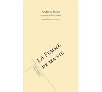 La femme de ma vie - Andrew Payne - L'oeil Du Prince Eds - broché - Théâtre