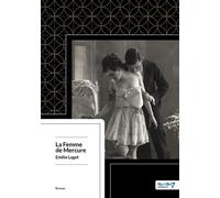 La femme de Mercure - Emilie Laget - Nombre 7 - broché - Roman
