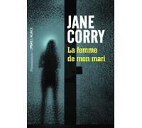 La Femme de mon mari - Jane Corry - Ombres Noires - broché - Roman