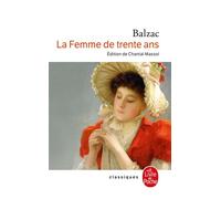 La Femme de trente ans - Honoré de Balzac - Lgf - Poche - Roman