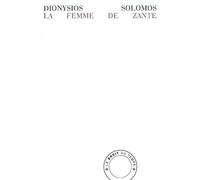 La Femme de Zante Edition bilingue en français et en grec - Dionysios Solomos - Bruit Du Temps - broché - Roman