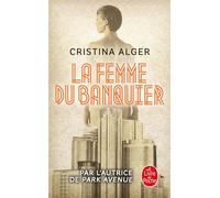 La Femme du banquier - Cristina Alger - Lgf - Poche - Roman