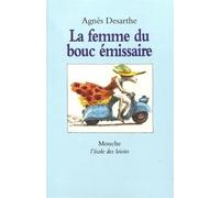 Femme du bouc emissaire (La)