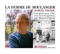 LA FEMME DU BOULANGER, AVEC TEXTE DE LIAISON LU PAR MARCEL PAGNOL