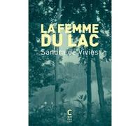 La Femme du lac Sandra de Vivies (Auteur)