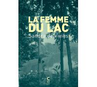 La Femme du lac - Sandra de Vivies - Cambourakis - broché - Roman