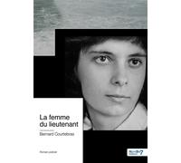 La femme du lieutenant Postface de Lilian Mathieu - Bernard Courtebras - Nombre 7 - broché - Roman