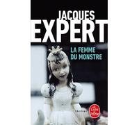 La Femme du monstre - Jacques Expert - Lgf - Poche - Roman