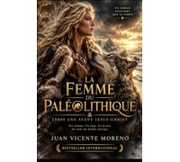 LA FEMME DU PALÉOLITHIQUE: 25.000 ans avant Jésus-Christ