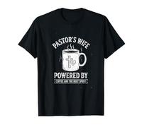 La Femme du Pasteur alimentée par Le café et Le Saint-Esprit T-Shirt Graphique avec Valeur
