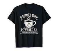La Femme du Pasteur alimentée par Le café et Le Saint-Esprit T-Shirt Graphique avec Valeur