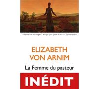 La Femme du pasteur - Elizabeth Von Arnim - Belles Lettres - broché - Roman