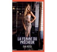 La Femme du Prêcheur: Récit Érotique XXX pour Adultes - Histoire de Sexe Explicite en Français