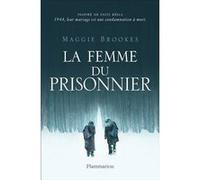 Maggie Brookes – La Femme du prisonnier – Roman – Broché – Traduction Tiphaine Scheuer (Flammarion)