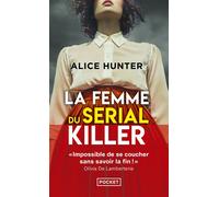 La femme du serial killer - Alice Hunter - Pocket - Poche - Roman