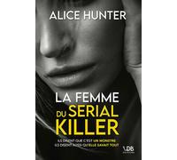 La femme du serial killer Edition en gros caractères - Alice Hunter - Vdb Editions - broché - Roman