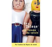 La Femme du voisin - Gay Talese - Points - Poche - Essai