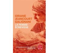 La Femme-écrevisse - Oriane Jeancourt Galignani - Lgf - Poche - Roman