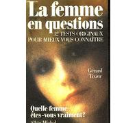 La femme en question : quelle femme êtes-vous vraiment ?