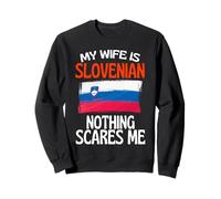 La Femme est slovène, Rien ne me Fait Peur, drôle de Mari slovène Sweatshirt