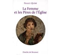 La femme et les Pères de l'Eglise
