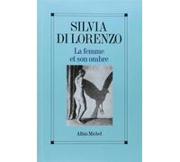 La Femme Et Son Ombre - Le Masculin Et Le Féminin Dans La Femme Aujourd'hui