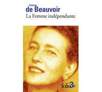 La Femme indépendante - Simone de Beauvoir - Gallimard - Poche - Essai