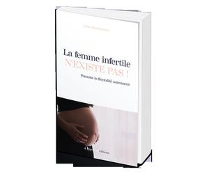 La femme infertile n'existe pas ! - Lidia Stankiewicz - L'opportun Eds De - broché - Essai