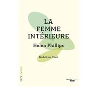 La femme intérieure - Helen Phillips - Le Cherche-Midi - broché - Roman