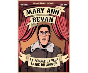 La femme la plus laide du monde: Mary-Ann Bévan